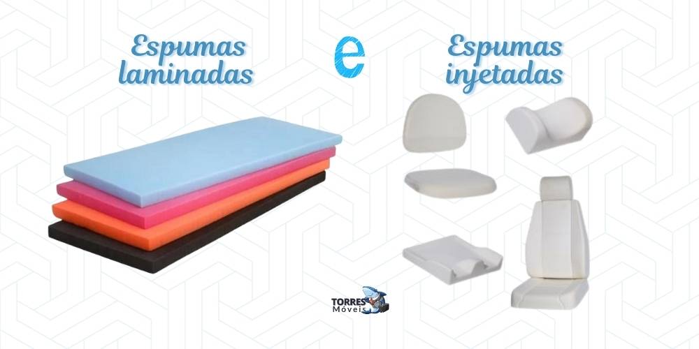 Espuma laminada x espuma injetada